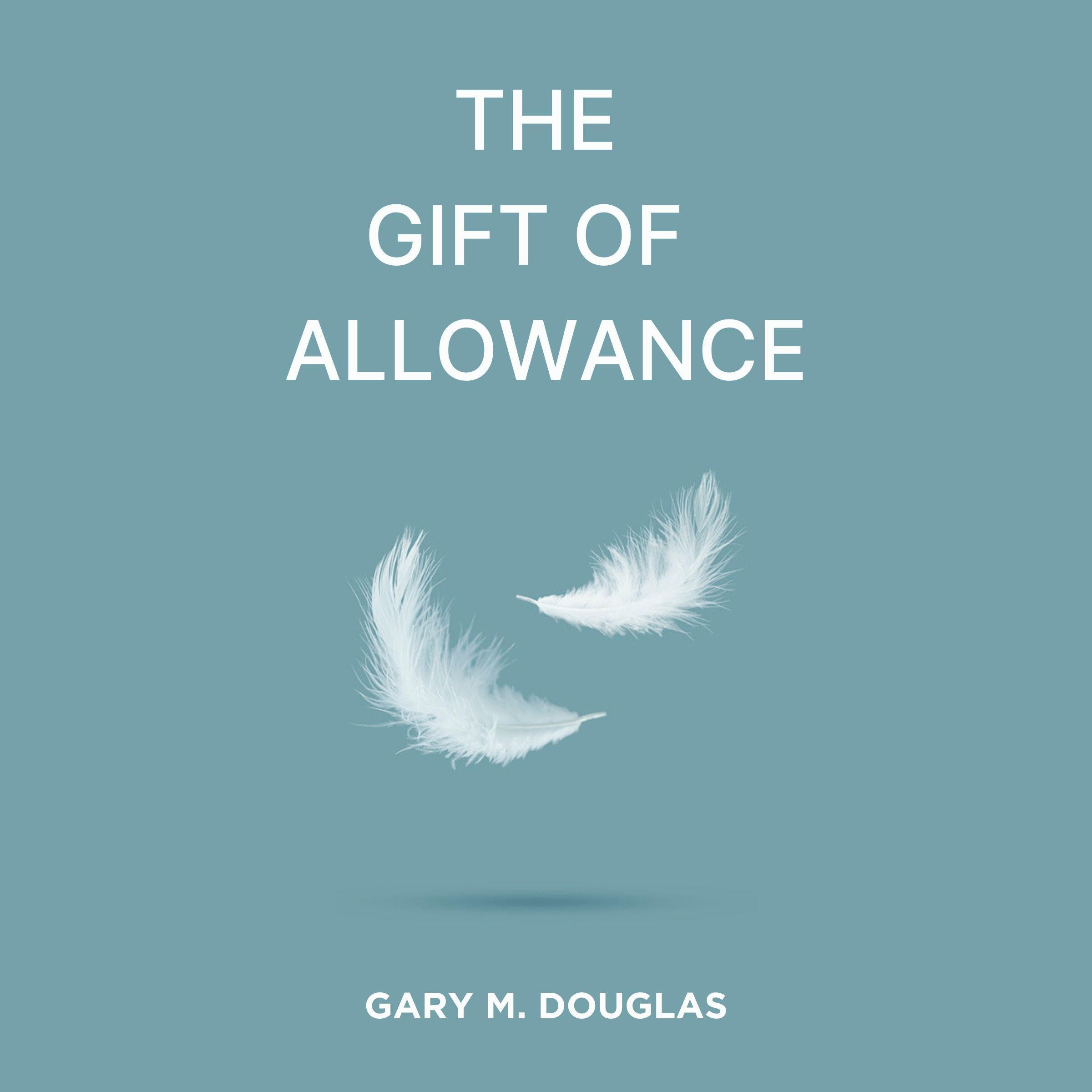 The Gift of Allowance