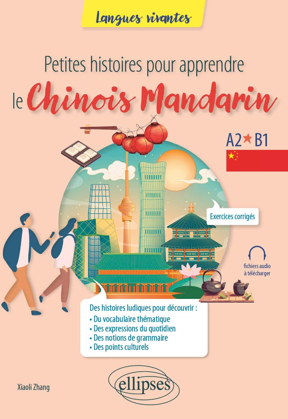 Ellipses Petites histoires pour apprendre le chinois mandarin A2-B1