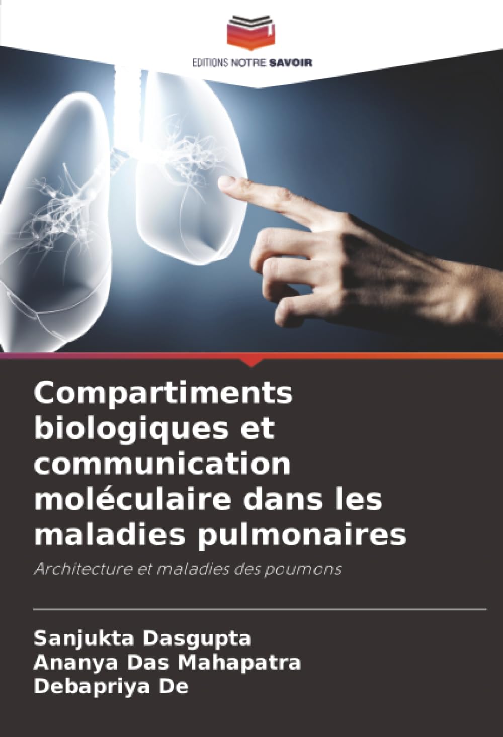 Compartiments biologiques et communication moléculaire dans les maladies pulmonaires: Architecture et maladies des poumons