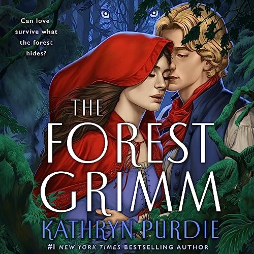 The Forest Grimm by Kathryn Purdie episode artwork