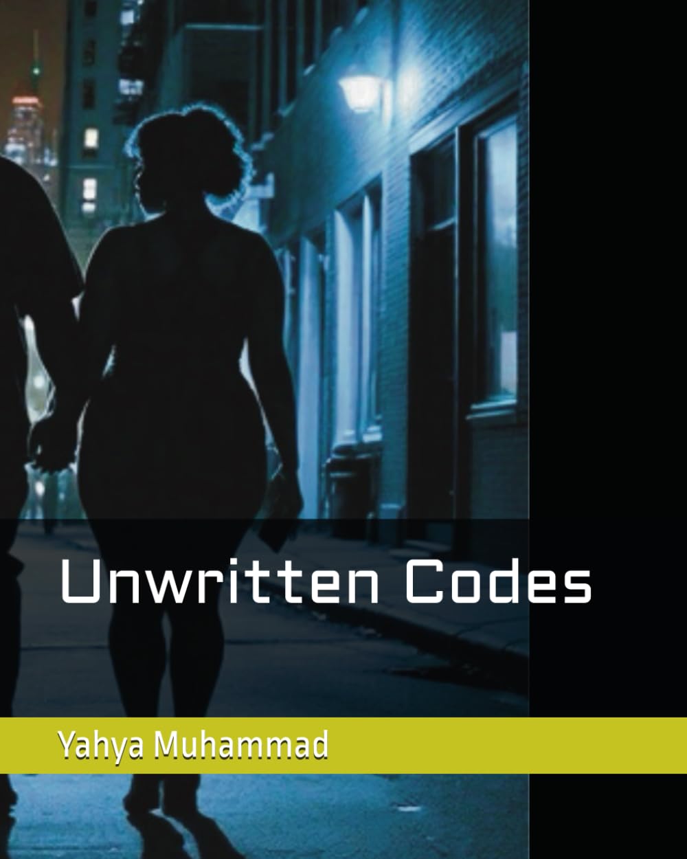 Unwritten Code (Unwritten Code “ A Web of Deceit”)