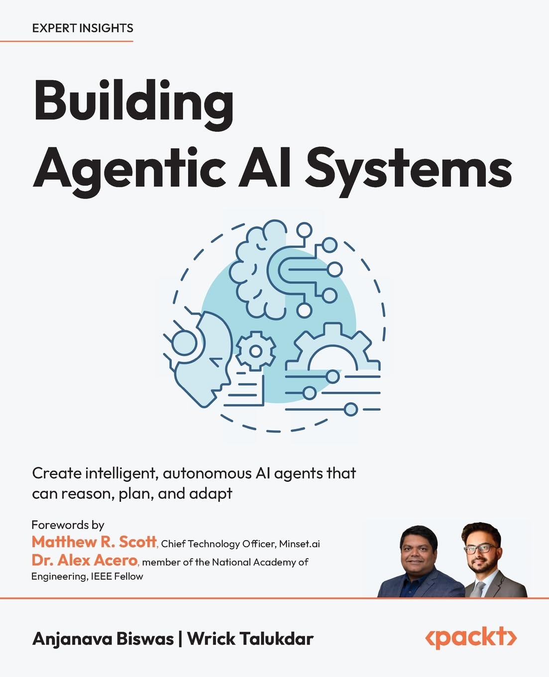 Image of Building Agentic AI Systems: Create intelligent, autonomous AI agents that can reason, plan, and adapt