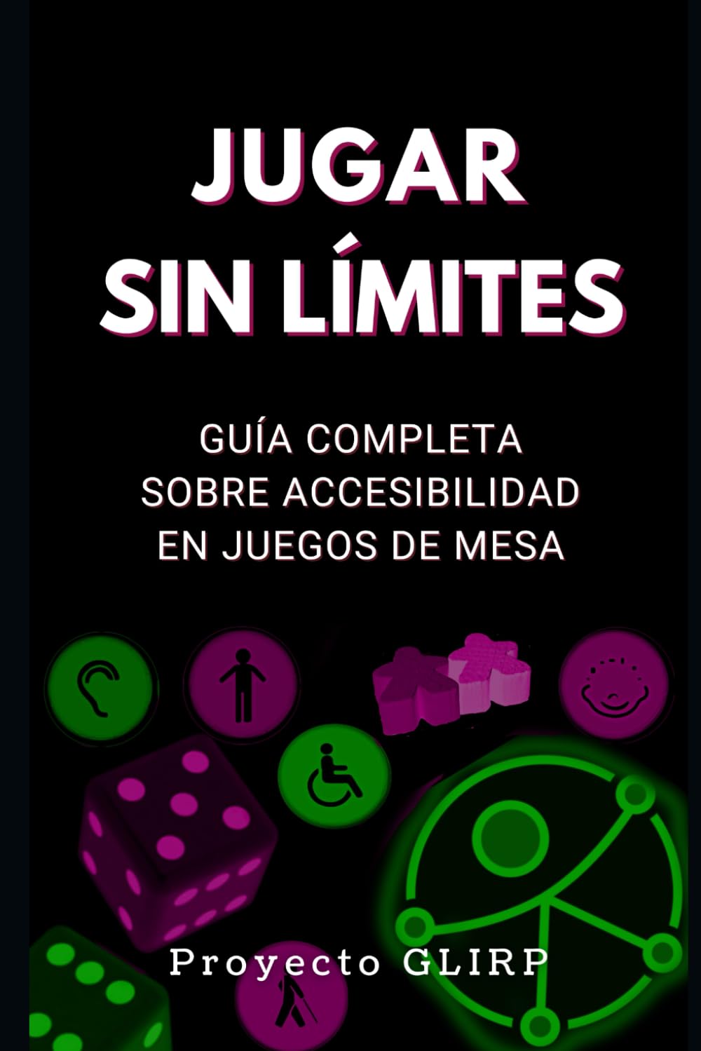 JUGAR SIN LÍMITES: Guía completa sobre accesibilidad en juegos de mesa.