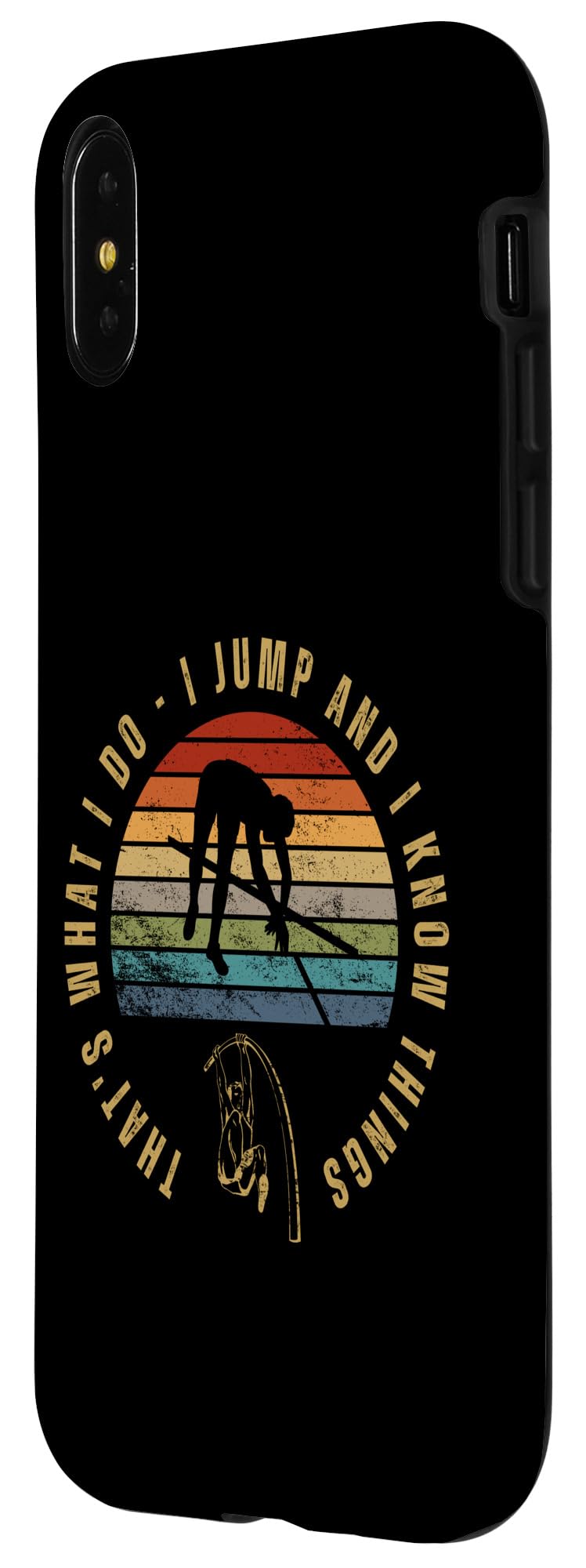 iPhone X/XS Pole Vaulting That's What I Do Funny Pole Vault Case - Image 2