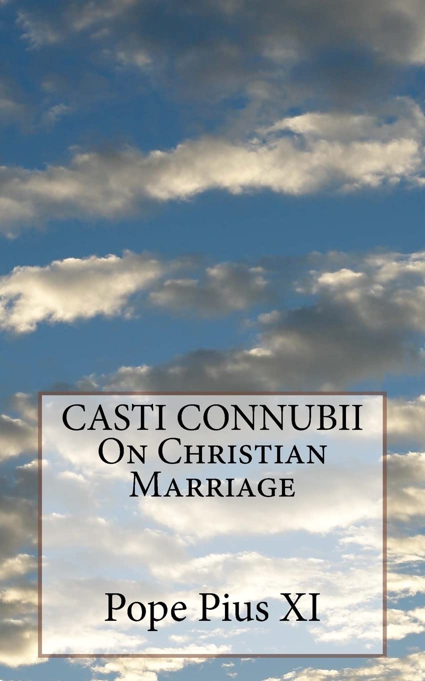 Casti Connubii on Christian Marriage
