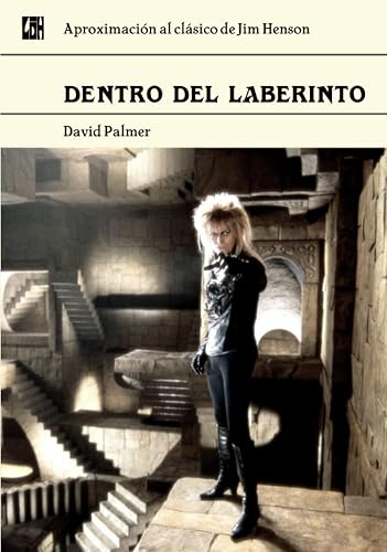 Dentro del Laberinto: Aproximación al clásico de Jim Henson