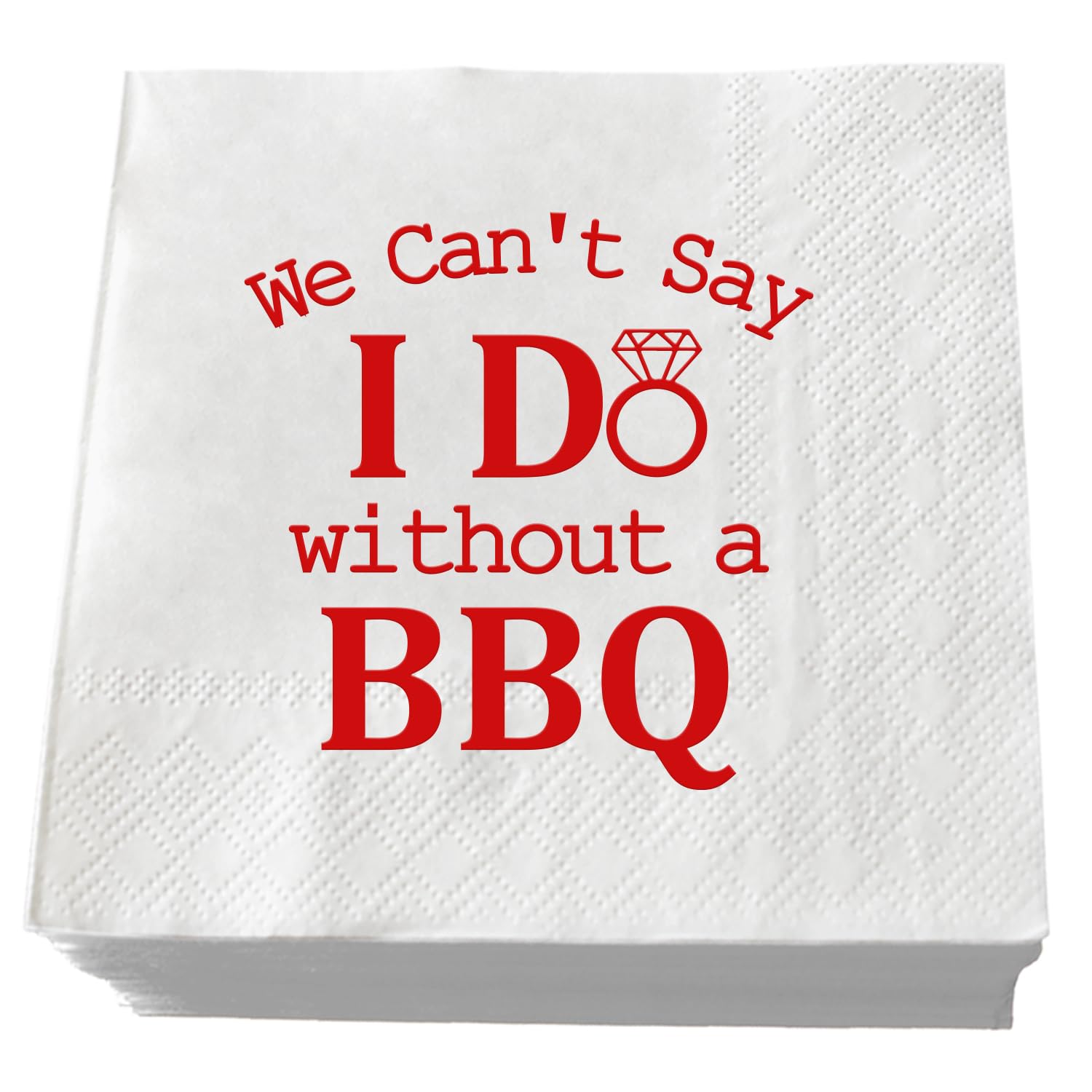 Servilletas de papel con texto en inglés "I Do BBQ", color rojo, con texto en inglés "We Can't Say I Do Without A BBQ", 50 unidades, divertidas servilletas de bar para bodas, compromisos, despedidas
