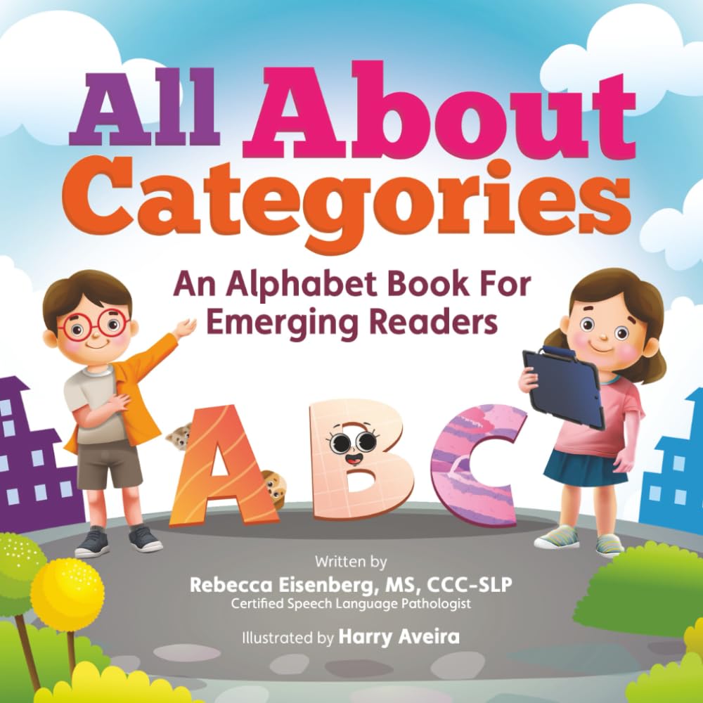 All About Categories: An Alphabet Book for Emerging Readers