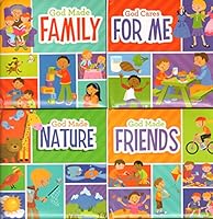 God Made Nature, God Made Friends, God Made Family, God Cares for Me B018RAJ668 Book Cover
