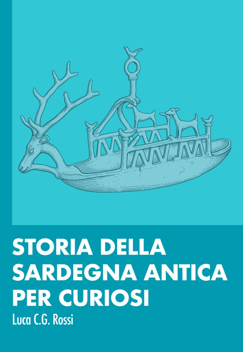 STORIA DELLA SARDEGNA ANTICA PER CURIOSI: Indizi di una storia dimenticata