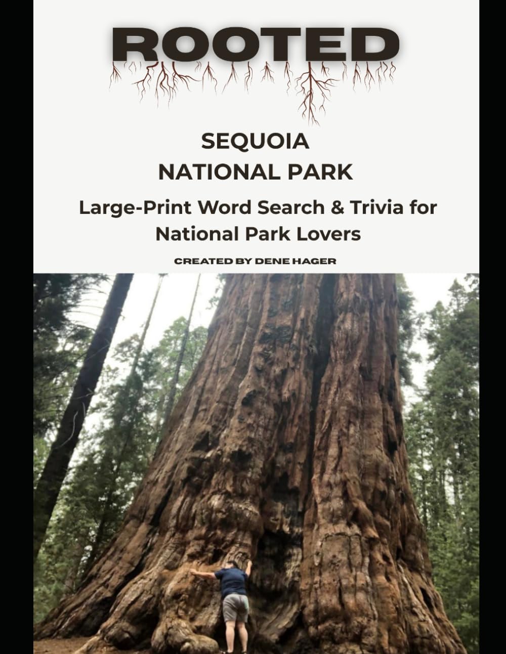 Rooted: Sequoia National Park: Large‑Print Word Search & Trivia for National Park Lovers (National Parks Trivia & Word Search)