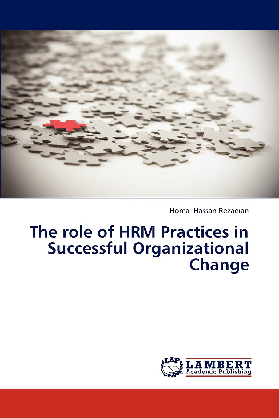 The role of HRM Practices in Successful Organizational Change