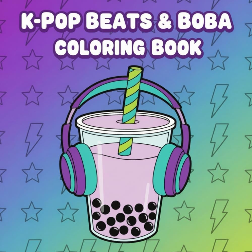 K-POP Beats & Boba Coloring Book: Bold & Easy Coloring Pages for K-Pop Fans