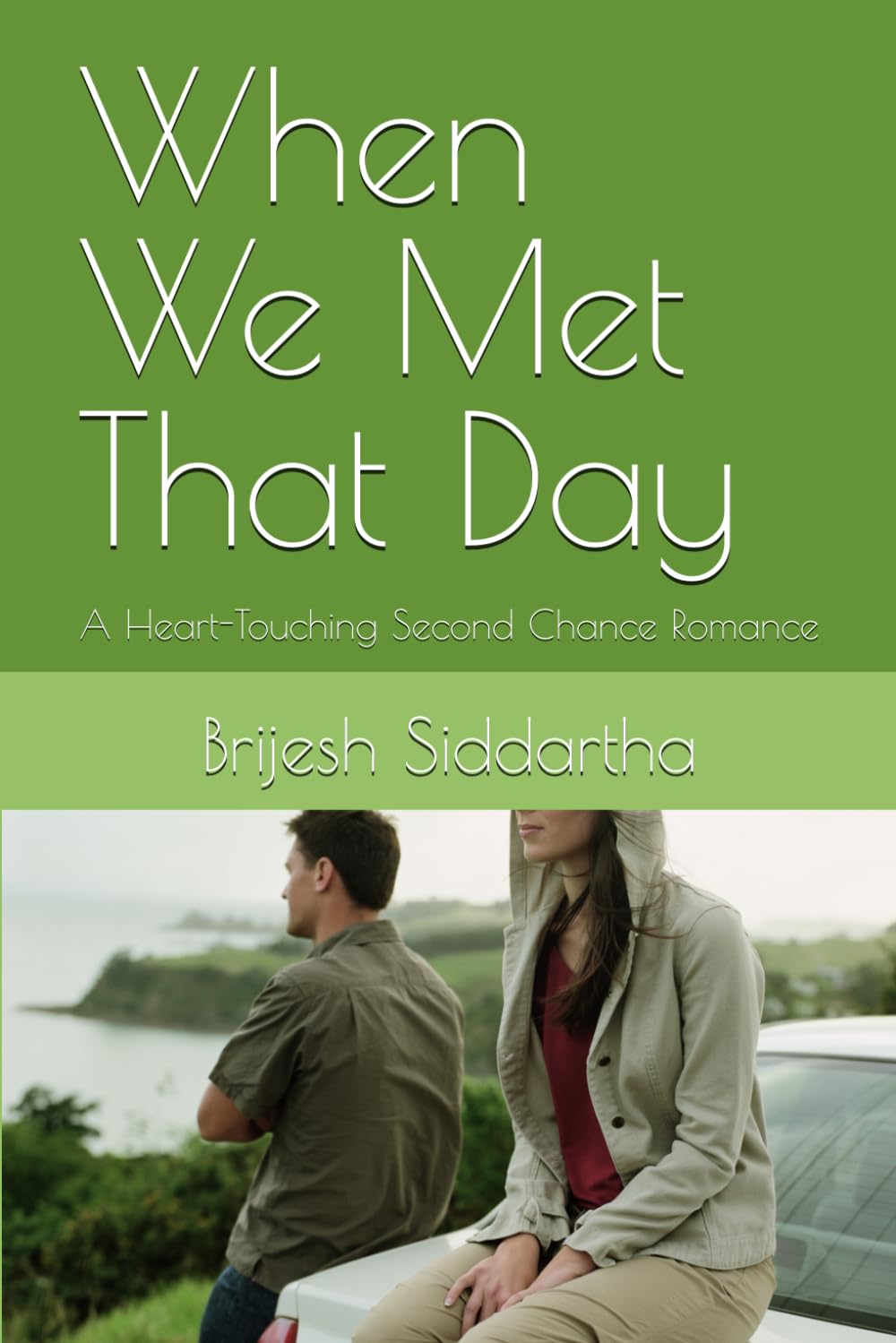 When We Met That Day: A Heart-Touching Second Chance Romance
