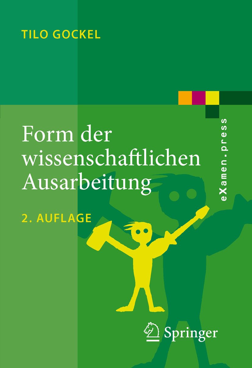 Form der wissenschaftlichen Ausarbeitung: Studienarbeit, Diplomarbeit, Dissertation, Konferenzbeitrag (eXamen.press)