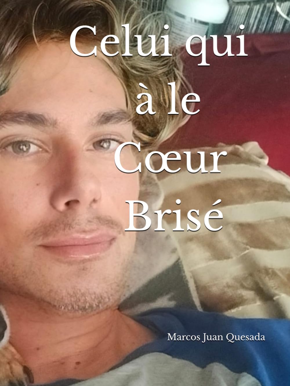 Celui qui a le Cœur Brisé