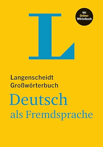 Langenscheidt Grosswörterbuch Deutsch Als Fremdsprache/ Langenscheidt Monolingual Standard Dictionary German: Langenscheidts Gros
