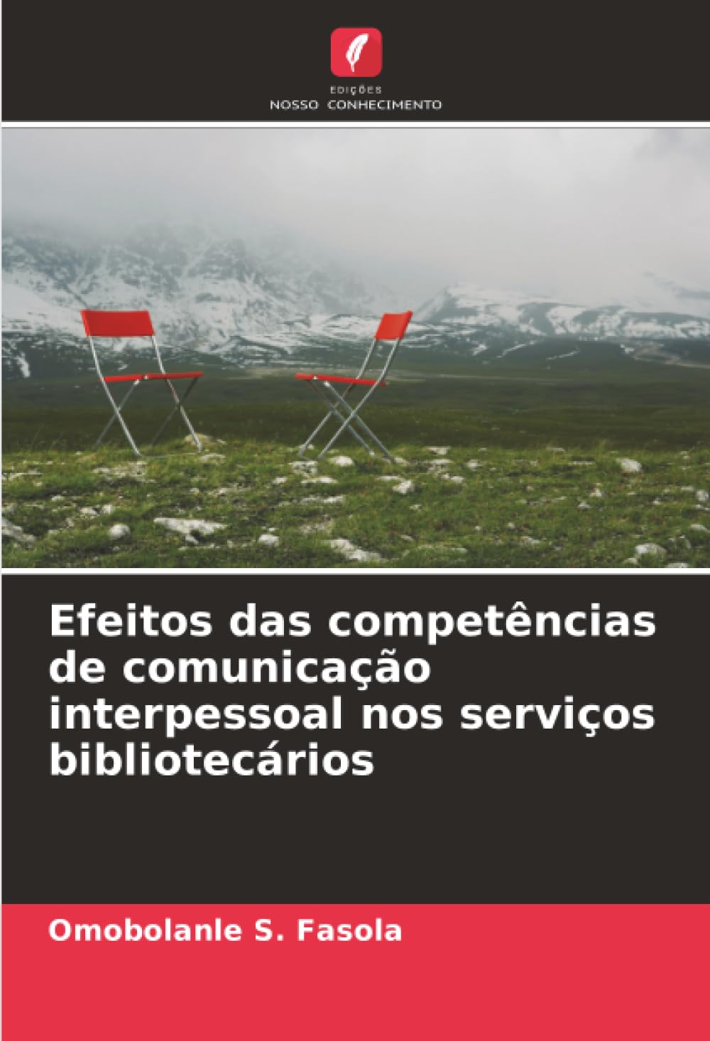 Efeitos das competências de comunicação interpessoal nos serviços bibliotecários