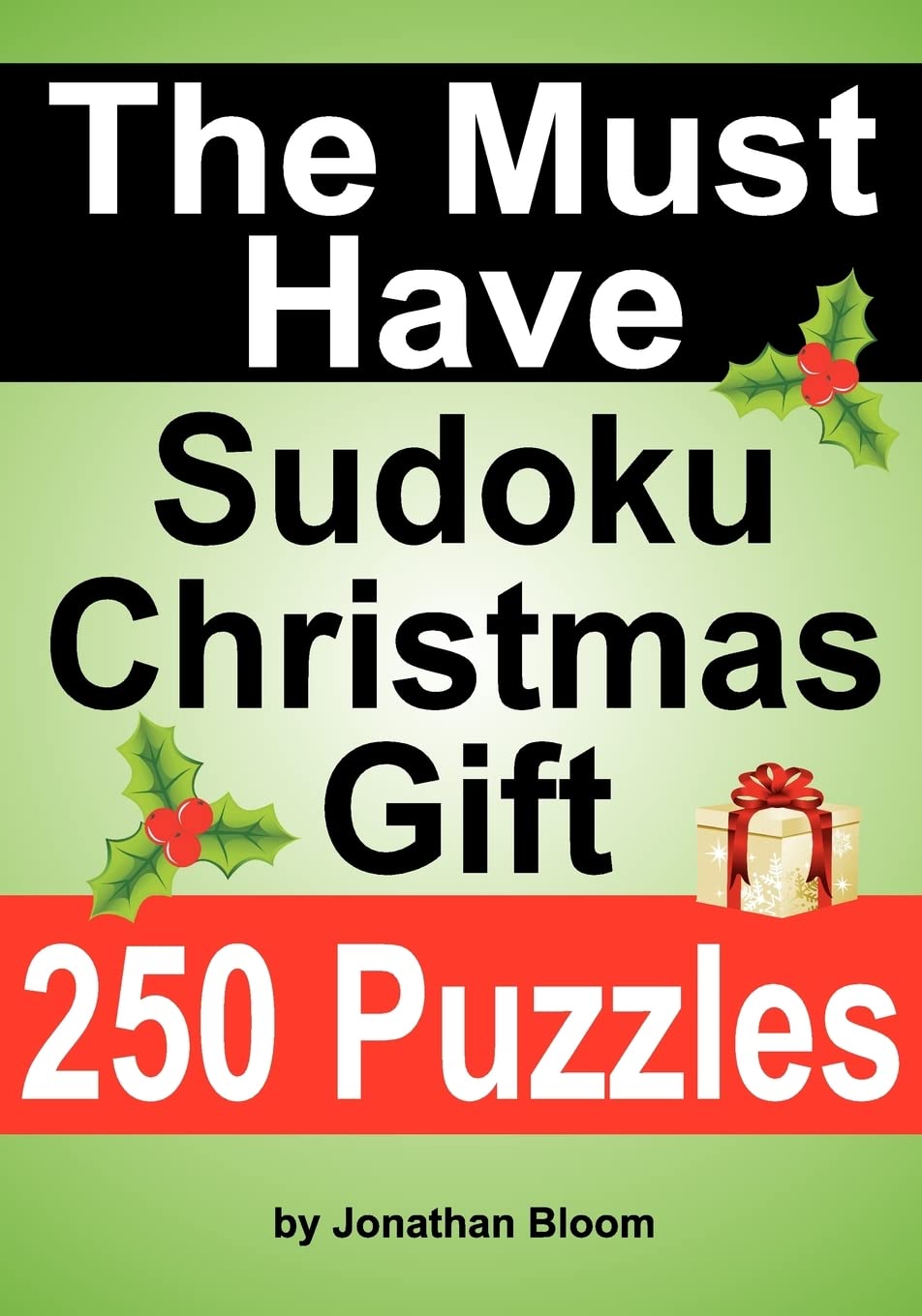 The Must Have Sudoku Christmas Gift: The ideal holiday gift or stocking filler for the Sudoku enthusiast.: Volume 1
