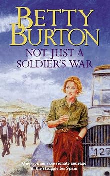 Paperback Not Just a Soldier's War Book