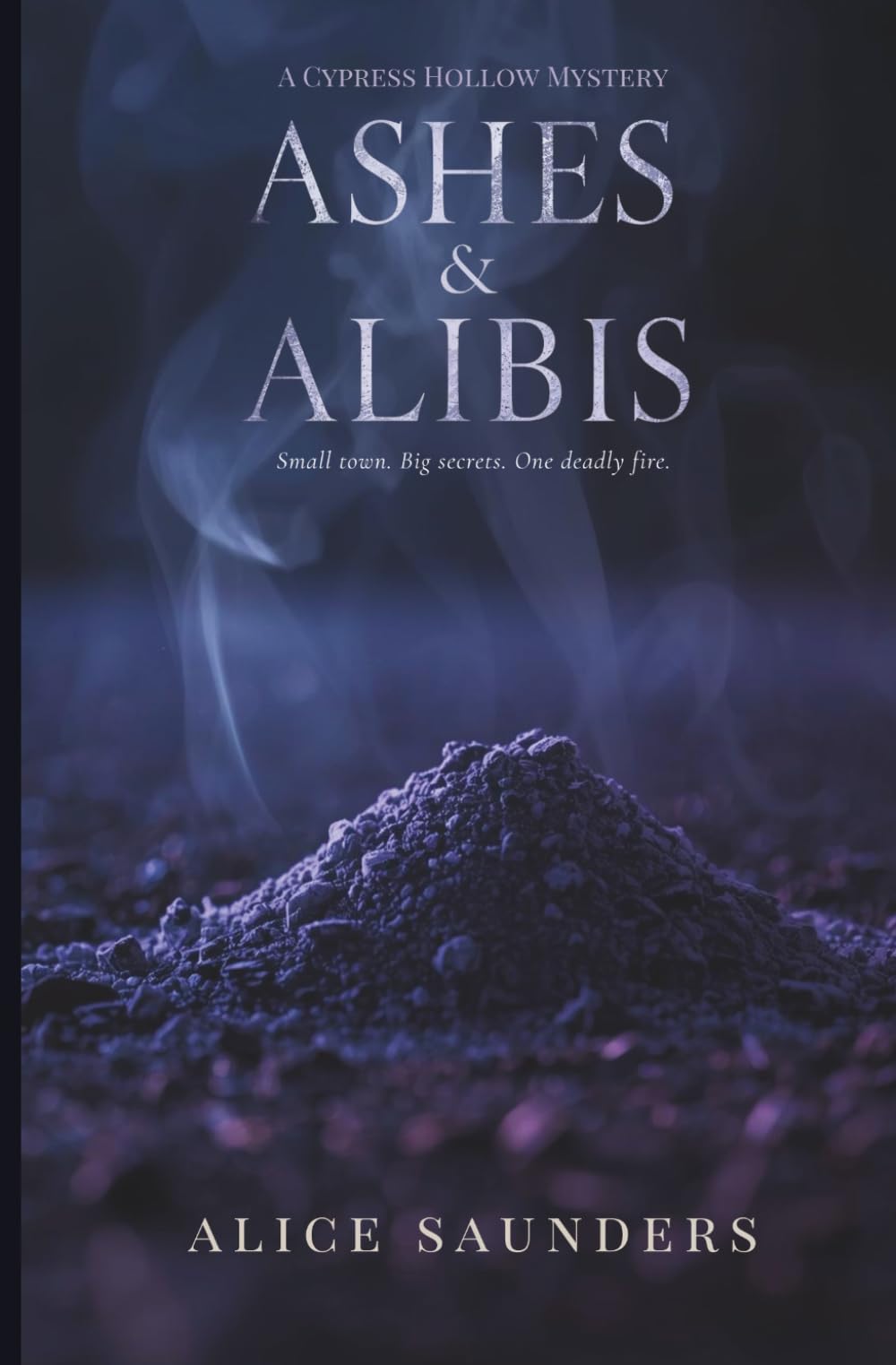 Ashes & Alibis (Cypress Hollow Cozy Mysteries)