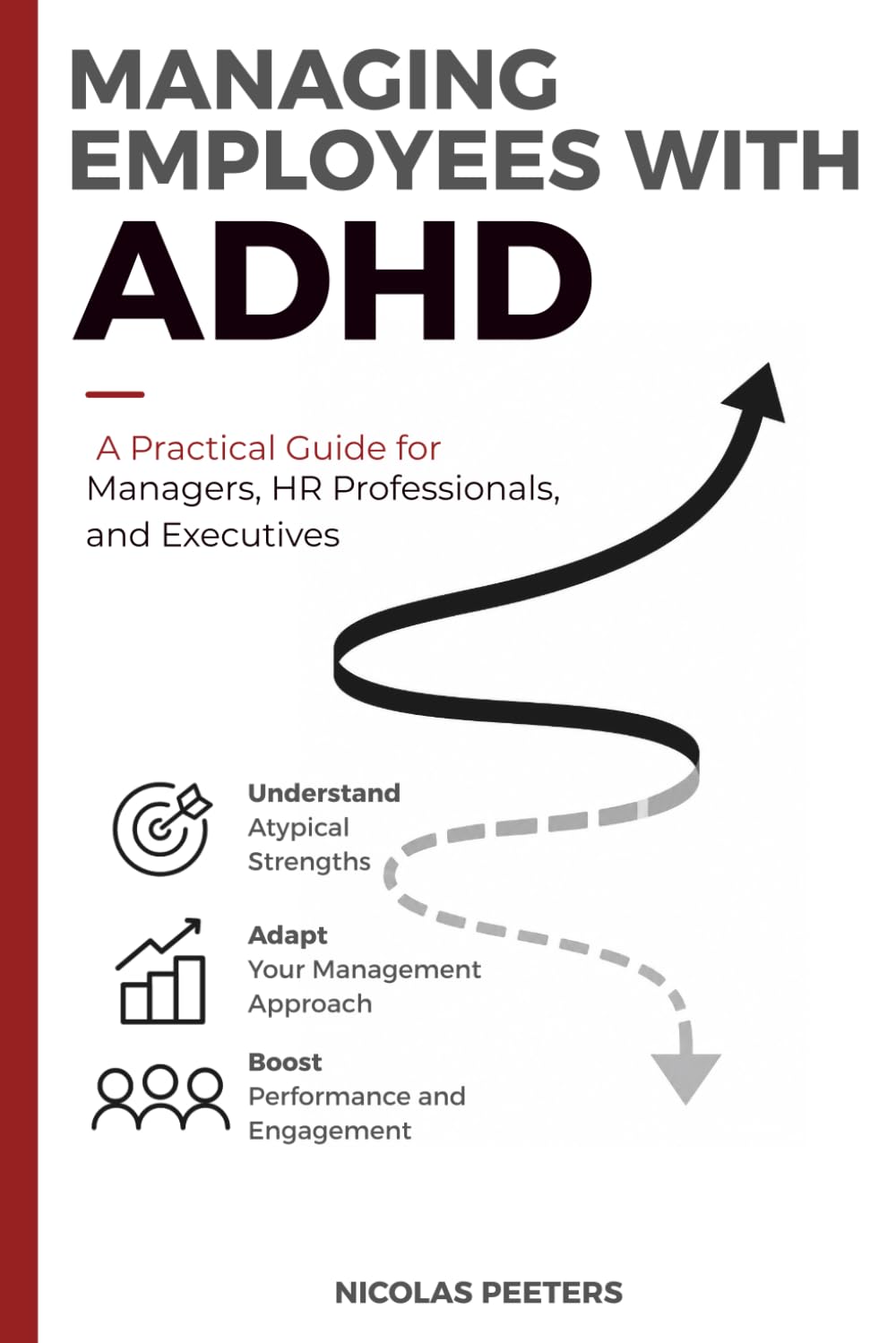 Managing Employees with ADHD: A Practical Guide for Managers, HR Professionals, and Executives