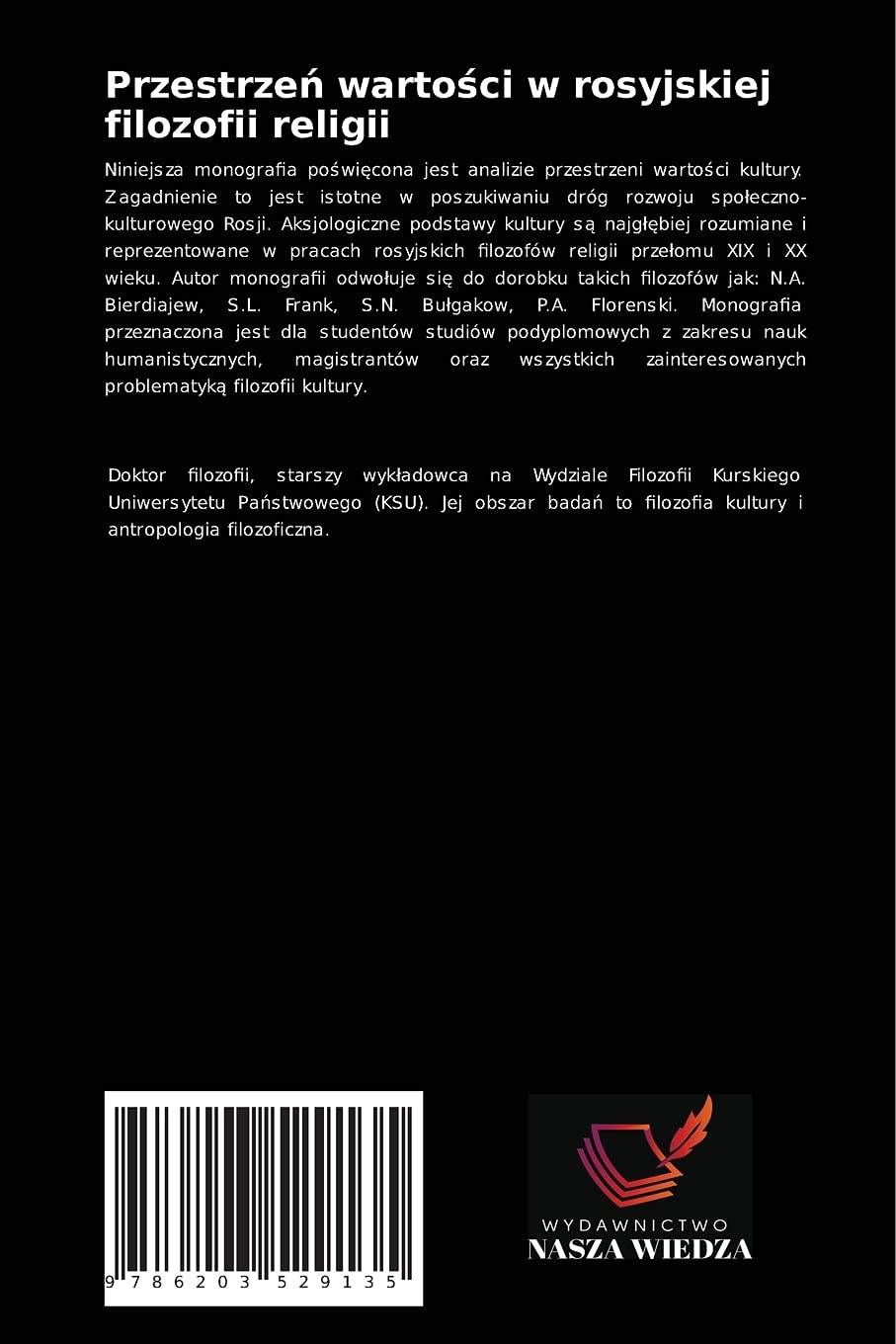 Przestrzeń wartości w rosyjskiej filozofii religii: Koniec XIX i pocz¿tek XX w.