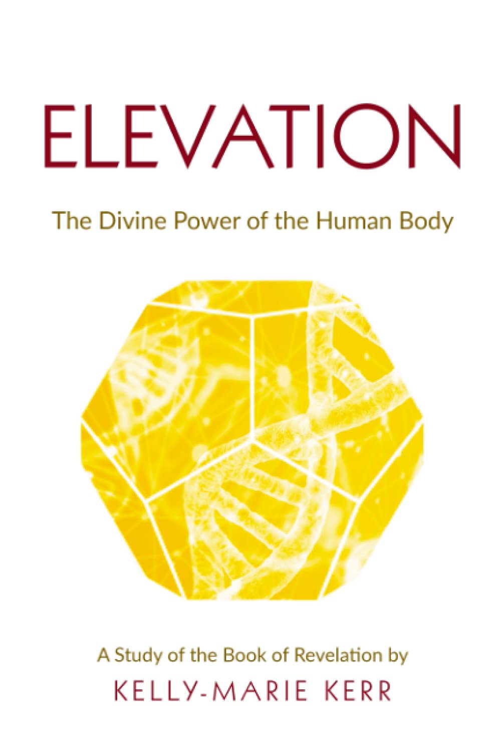 Elevation: The Divine Power of The Human Body