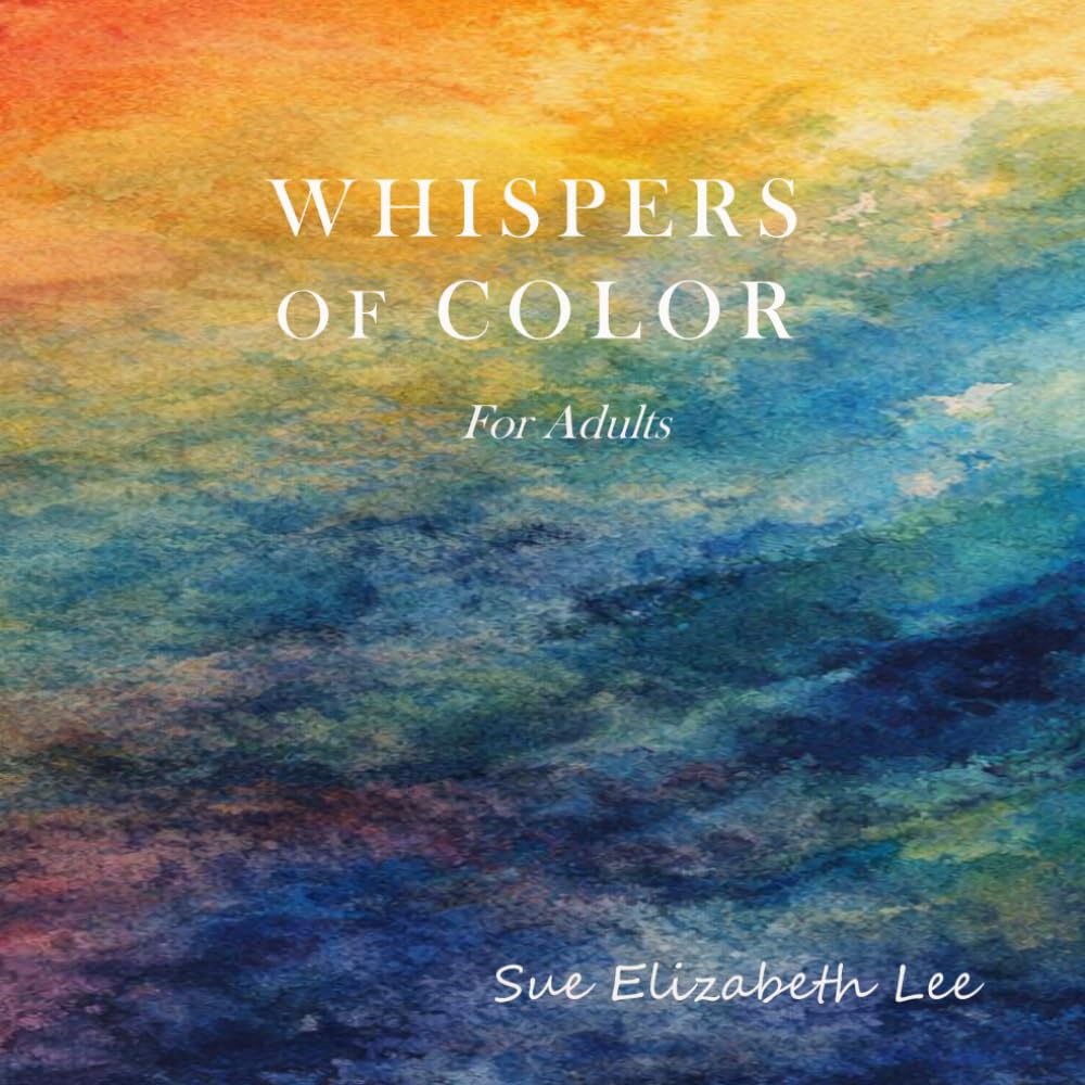 Whispers of Color: 52 Invitations in Hue and Heart