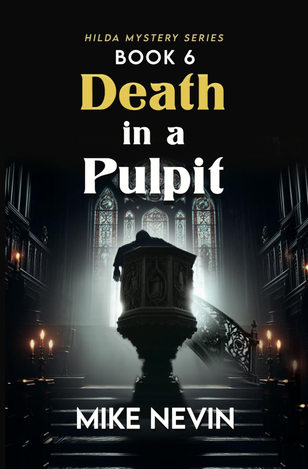 Death in a Pulpit: Book 6 (Hilda Mystery Series)