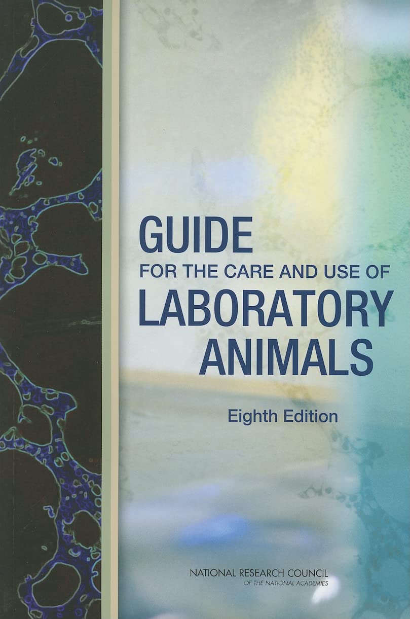 Guide for the Care and Use of Laboratory Animals: Eighth Edition