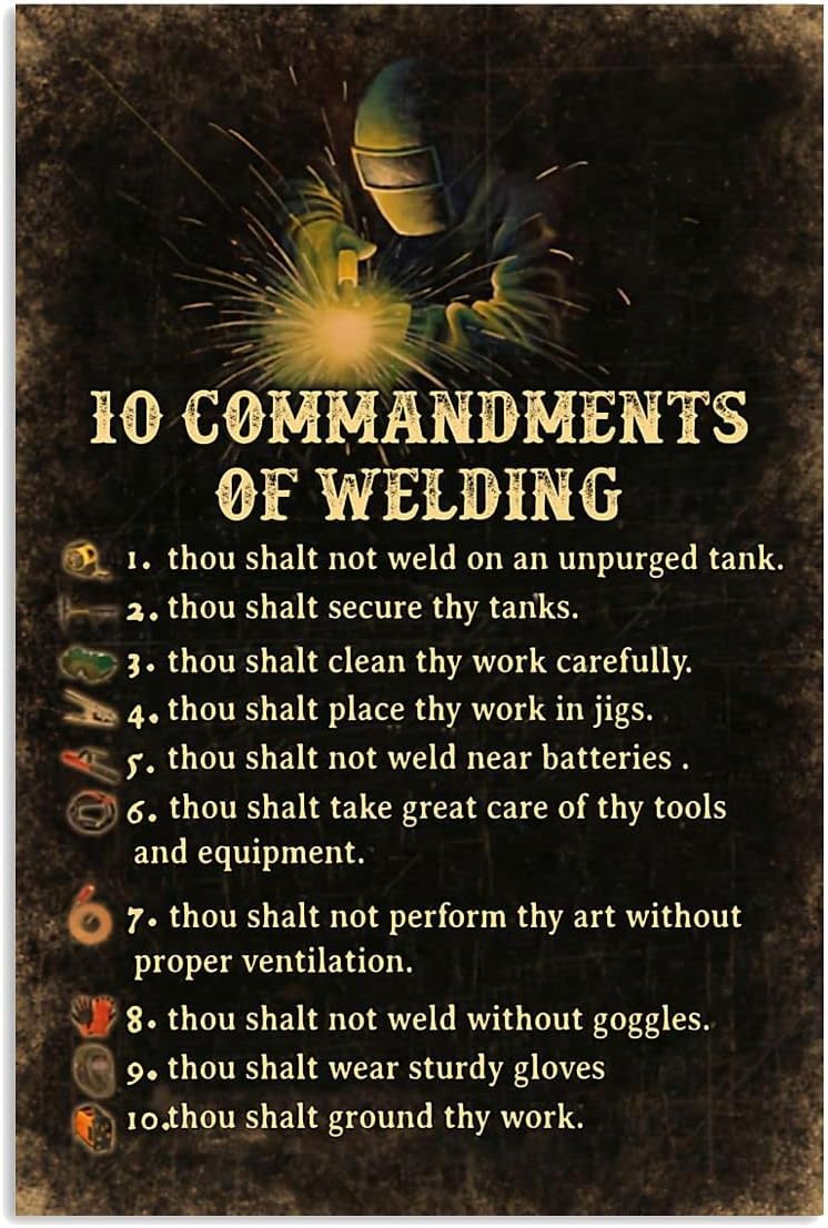 Yepyayqvk Tin Sign 410 Welder Metal Tin Signs 10 Commandments Of Welding Posers Welding Studio Wall Decor Welder Home Cave Farmhouse Plaque Decoration Indie Posters 6X8 Inch