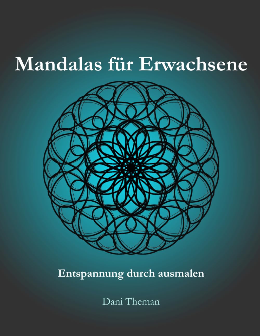 Mandalas für Erwachsene- Entspannung durch ausmalen: 54 Mandalas für Stressabbau, innere Ruhe und Achtsamkeit, einseitig bedruckte Seiten