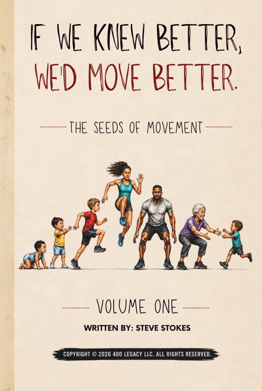 If We Knew Better, We'd Move Better: The Seeds of Movement