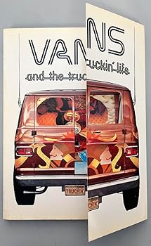 Vans and the Truckin' Life