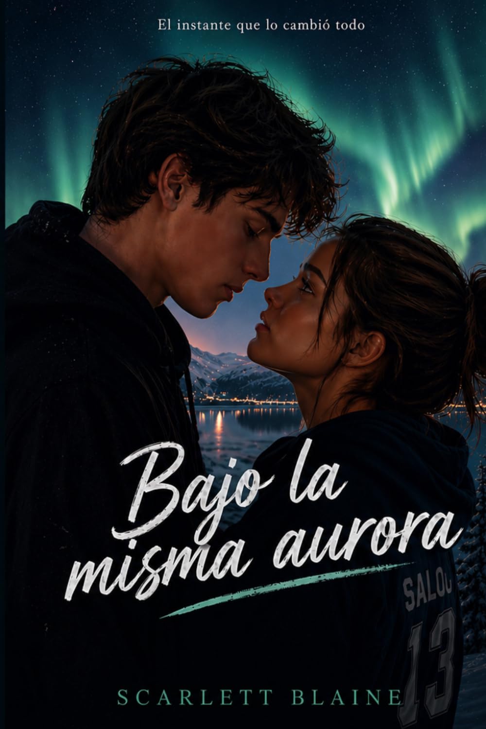 Bajo la misma aurora: El instante que lo cambió todo