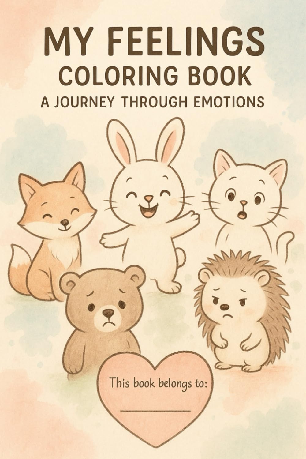 My Feelings - Coloring Book: A journey through emotions