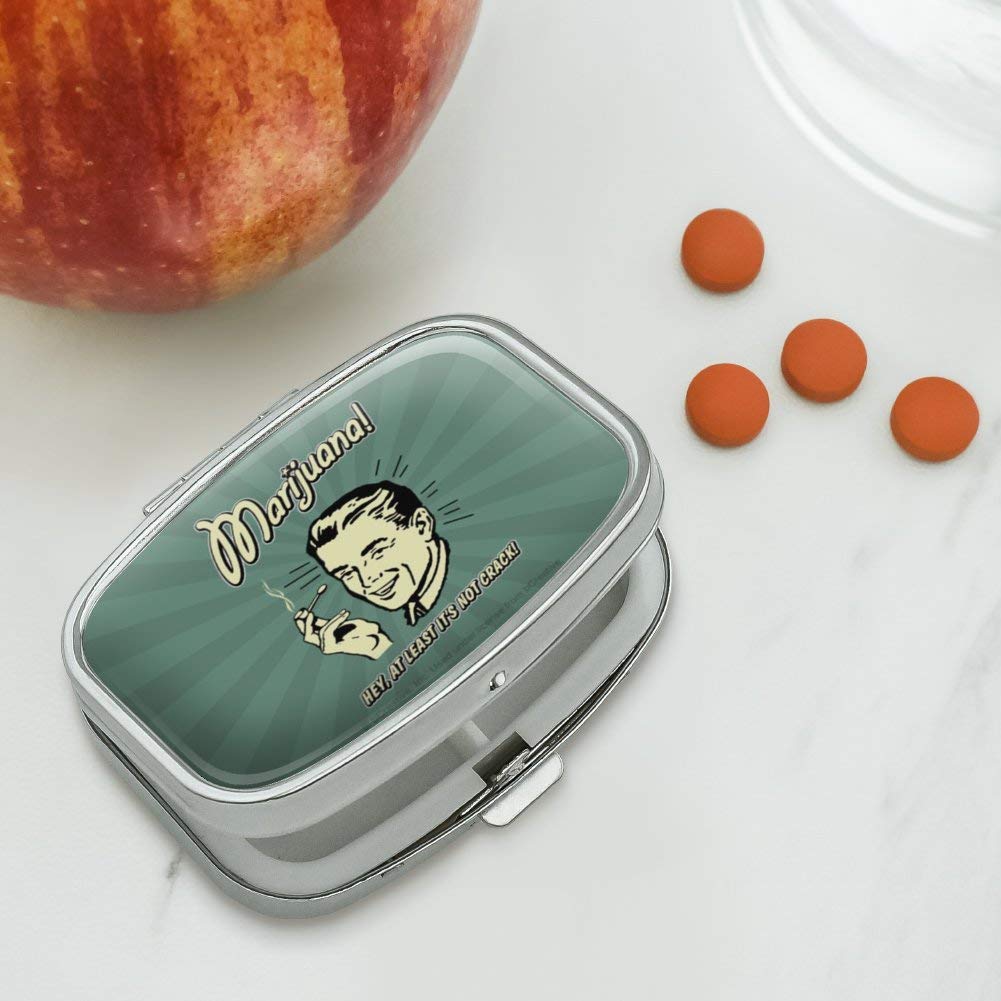 Marijuana Hey, at Least It's Not Crack Funny Humor Retro Rectangle Pill Case Trinket Gift Box