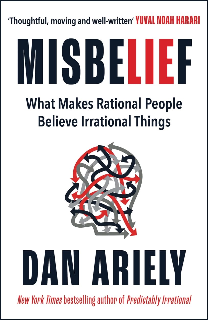 Misbelief by Dan Ariely (Paperback Book)