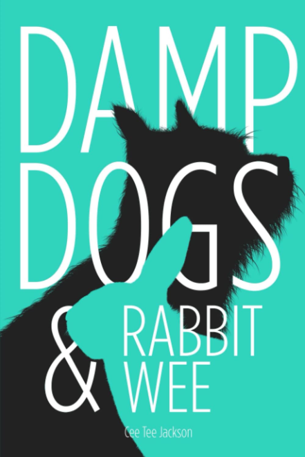 Damp Dogs & Rabbit Wee