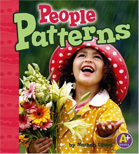 People Patterns (A+ Books: Finding Patterns)