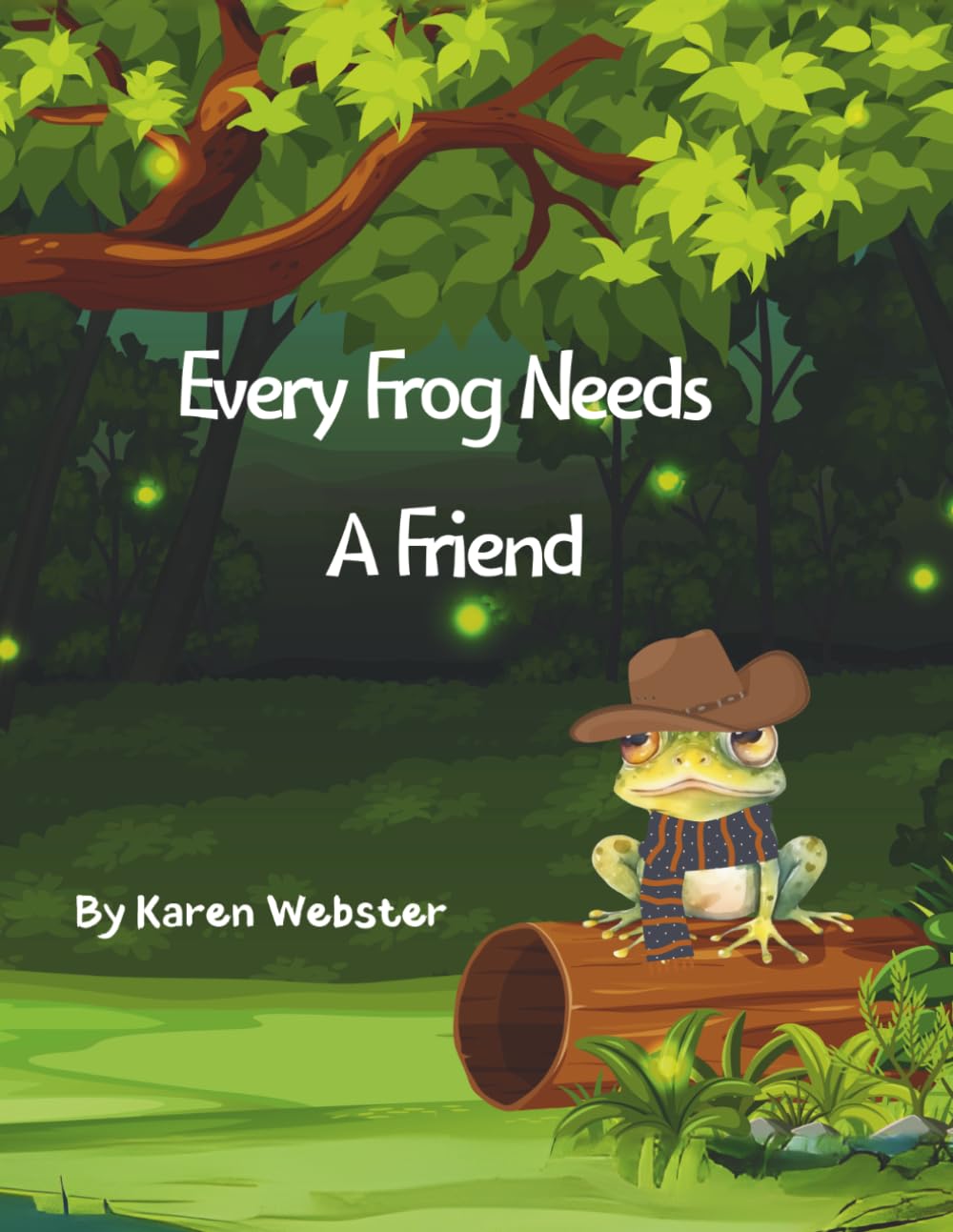 Every Frog Needs A Friend