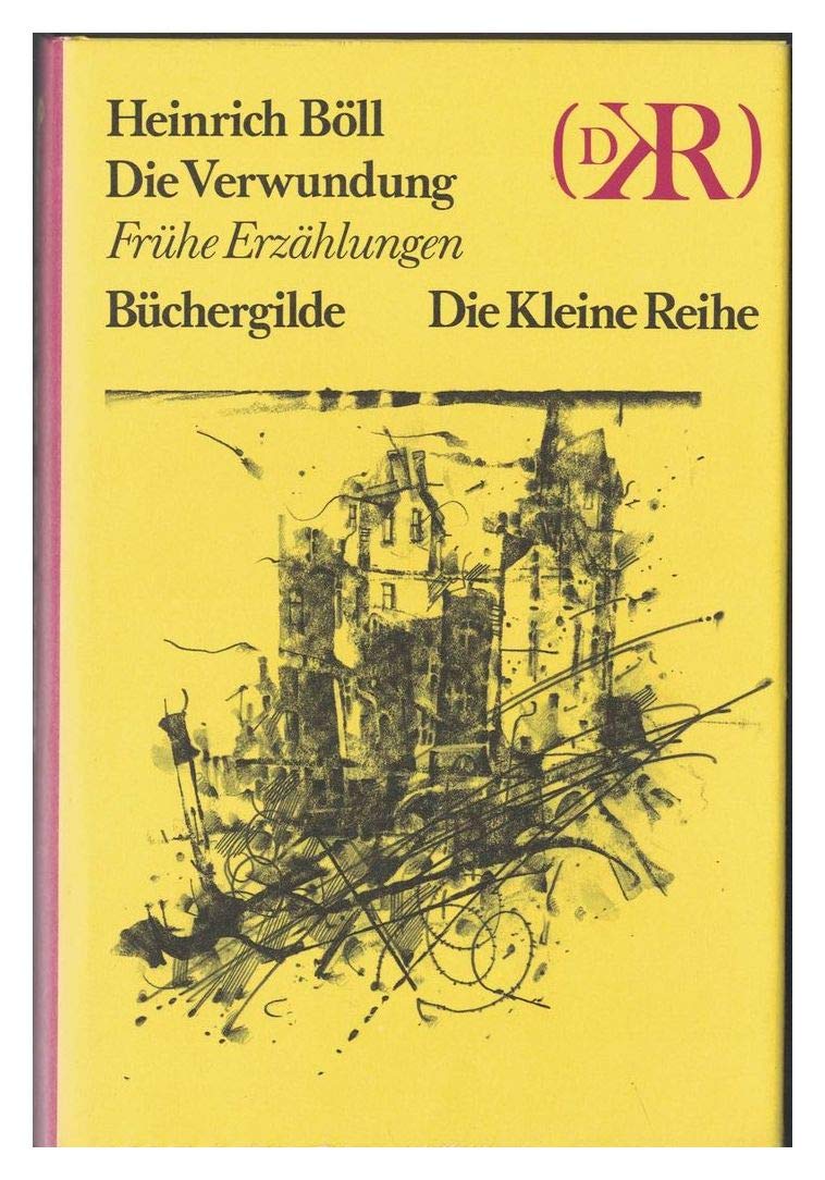 Die Verwundung Frühe Erzählungen Heinrich Böll Amazon.de Bücher