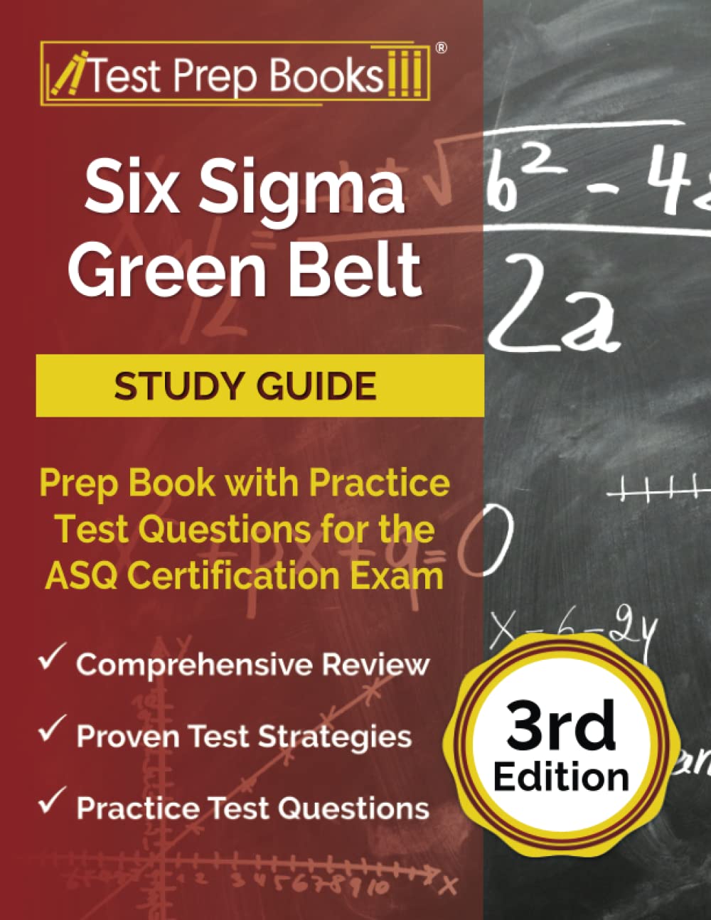 Test Prep Books Six Sigma Green Belt Study Guide: with Practice Questions for the ASQ Certification Exam [3rd Edition]