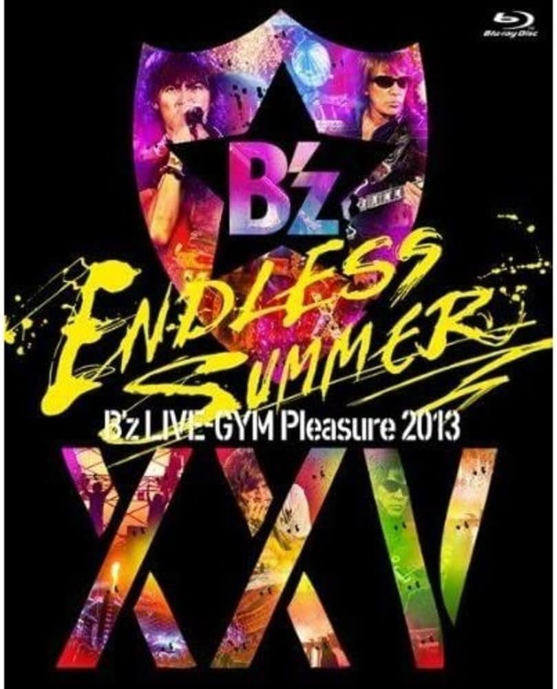 2013 Pleasure LIVE-GYM B'z ENDLESS～ Tmd by playlist - SUMMER ENDLESS 2013 Pleasure LIVE-GYM B'z ミュージック