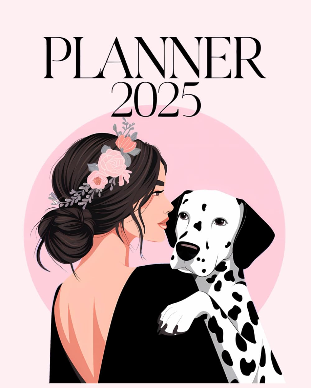 Planner 2025: Dalmatian Mama Cover