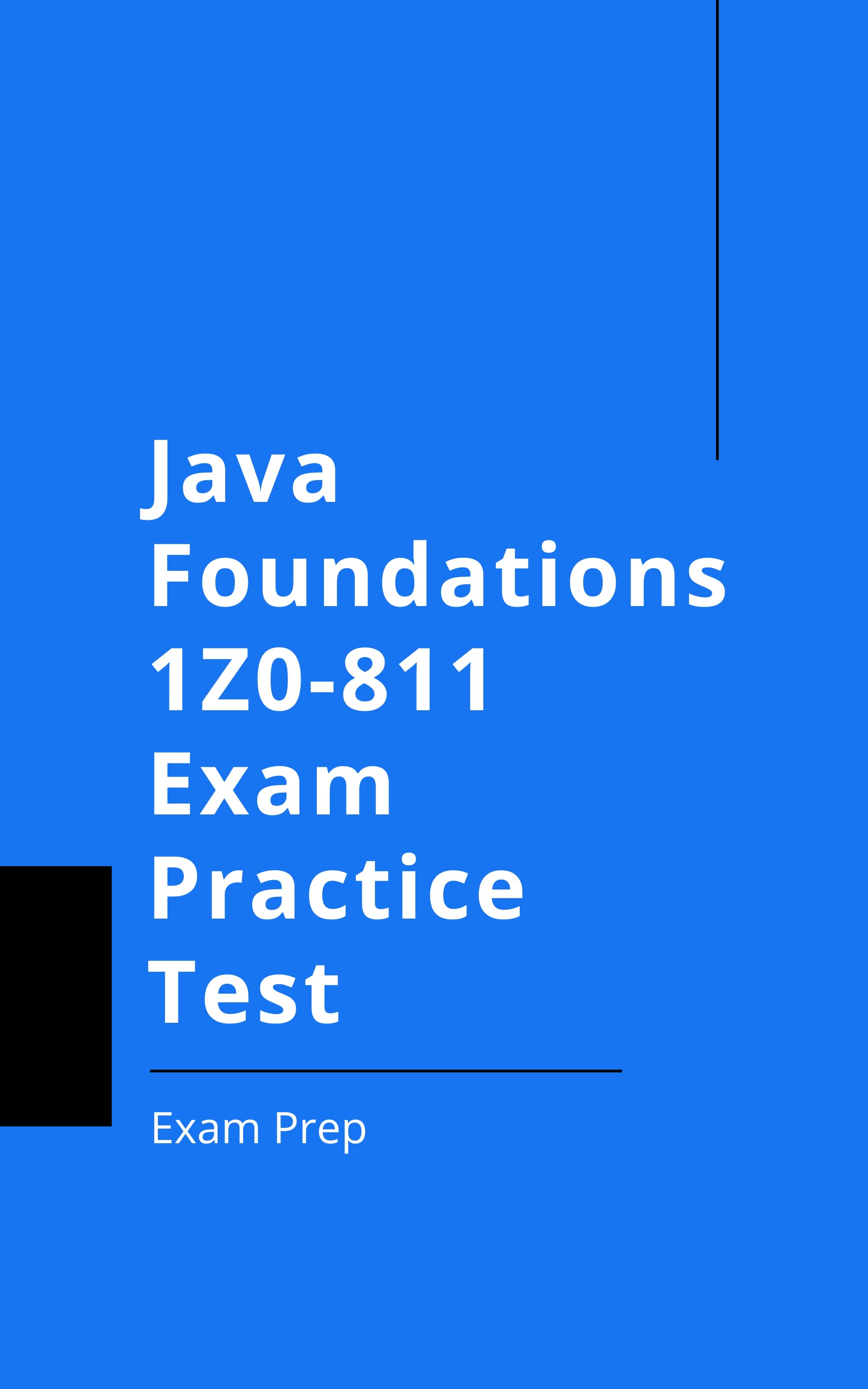 Java Foundations 1Z0-811 Exam Practice Test