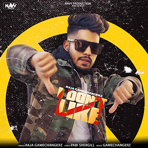 I Don't Like by Raja Game Changerz on Amazon Music