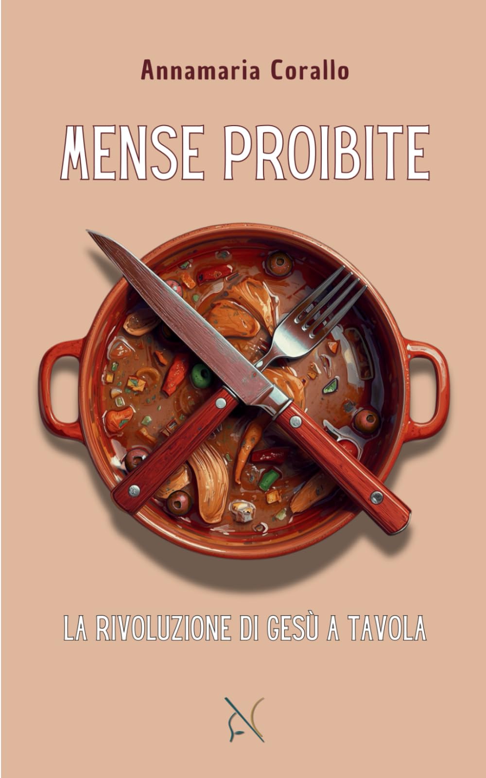 Mense proibite: La rivoluzione di Gesù a tavola