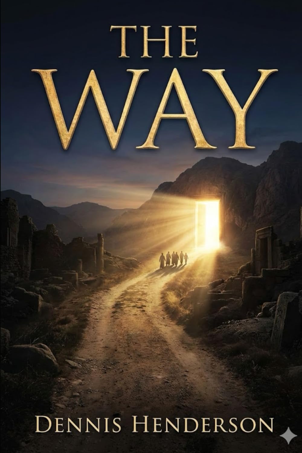 THE WAY: 1 (The Unbroken Assembly Series)